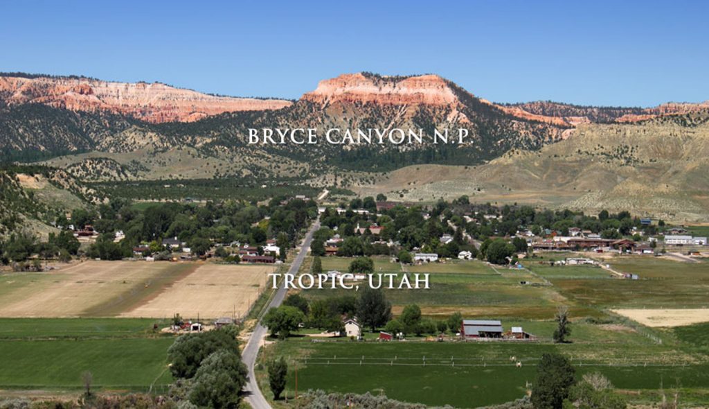 Tropic Utah and Bryce Canyon National Park